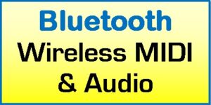 Bluetooth wireless MIDI & Audio