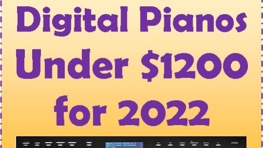 2 best digital pianos under $1200