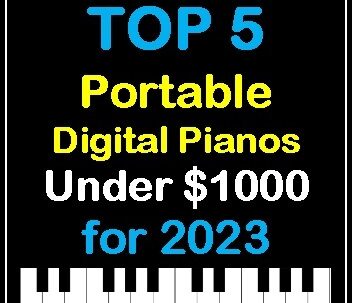 top 5 portable digital pianos under $1000 2023