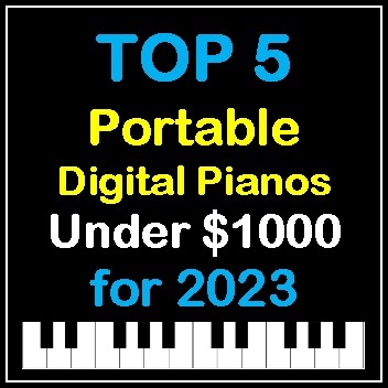 top 5 portable digital pianos under $1000 2023