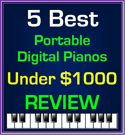 5 best portable digital pianos under $1000 for 2024